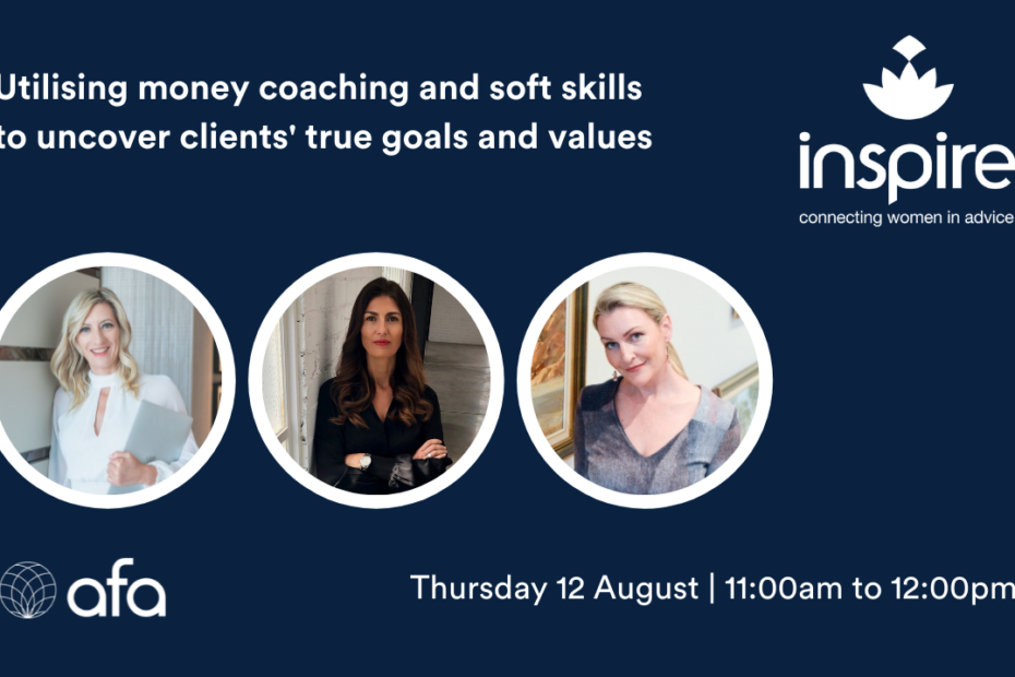 Utilising money coaching and soft skills to uncover clients’ true goals and values